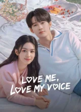 Poster for Love Me, Love My Voice