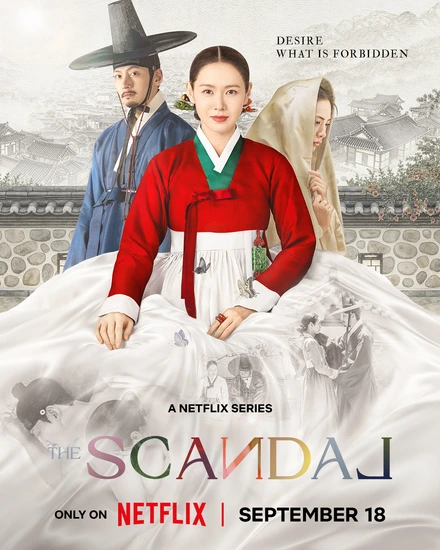 Official Netflix The Scandal artwork featuring Son Ye-jin, Ji Chang-wook and NANA
